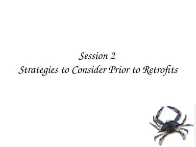 Session 2  Strategies to Consider Prior to Retrofits