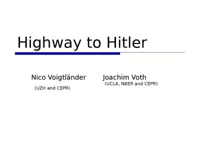 Highway to Hitler    Nico Voigtländer        Joachim Voth