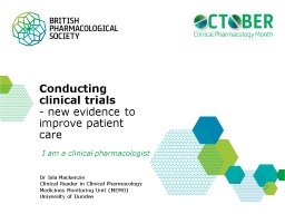 Conducting clinical  trials -