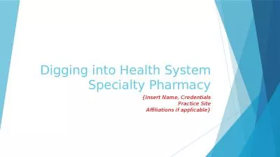 Digging into Health System Specialty Pharmacy