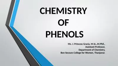 CHEMISTRY  OF  PHENOLS Ms.