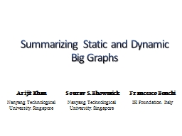 Summarizing Static and Dynamic