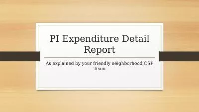 PI Expenditure Detail Report