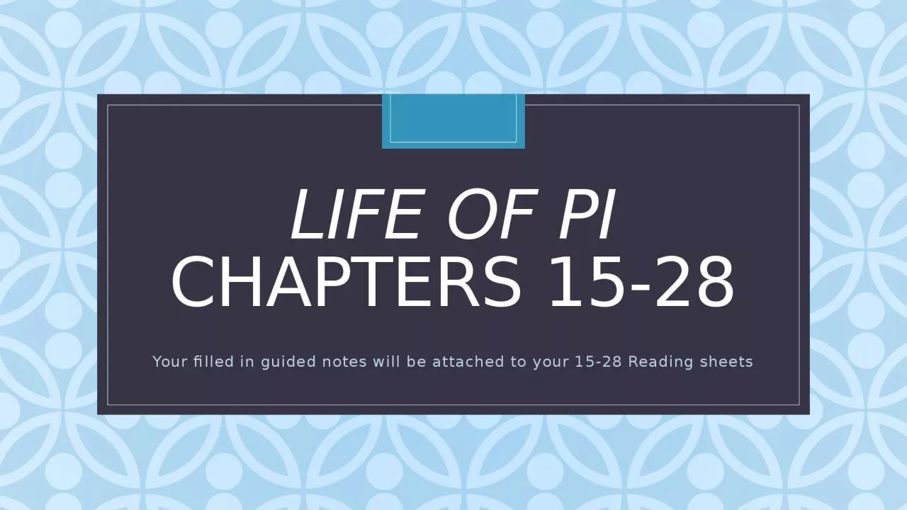 PPT-Life of pi chapters 15-28