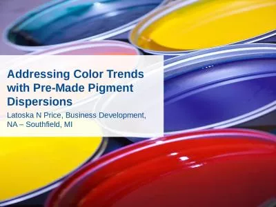 Addressing Color Trends with Pre-Made Pigment Dispersions