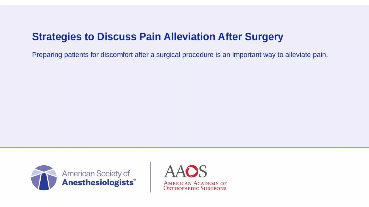 PPT-Strategies to Discuss Pain Alleviation After Surgery