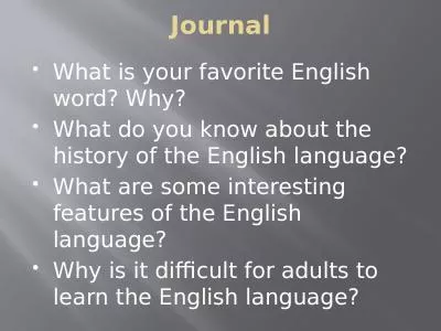 Journal What is your favorite English word? Why?