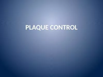 PLAQUE CONTROL DEFINITION