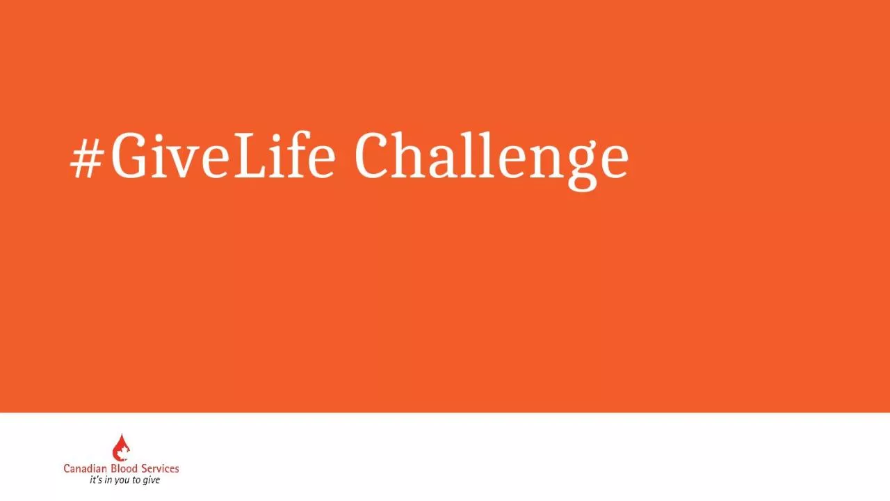 PPT-# GiveLife Challenge Agenda