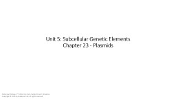 Unit 5: Subcellular Genetic Elements