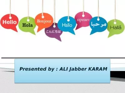 Presented by : ALI Jabber KARAM