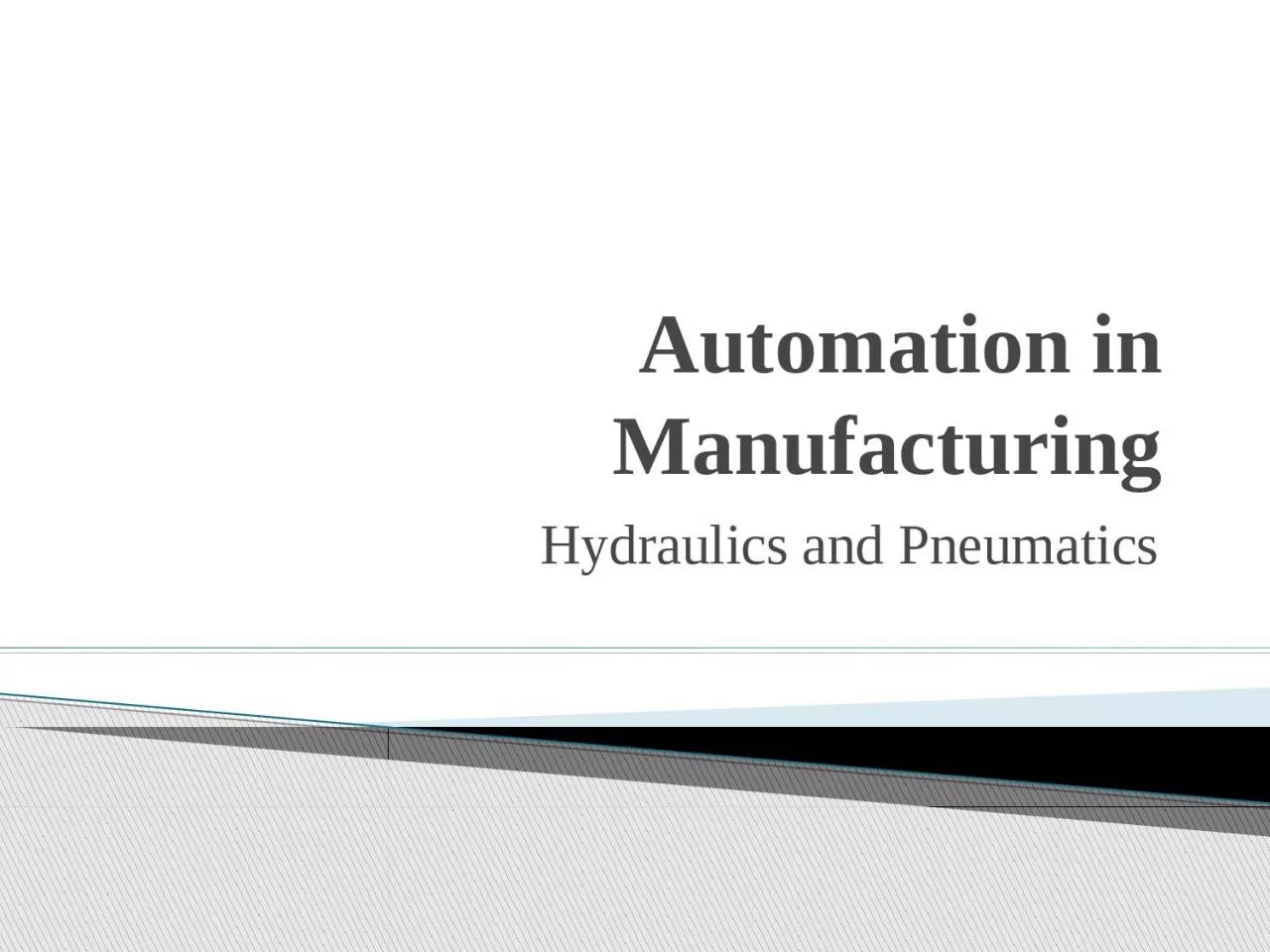 PPT-Automation in Manufacturing