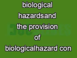 Exposureto biological hazardsand the provision of biologicalhazard con