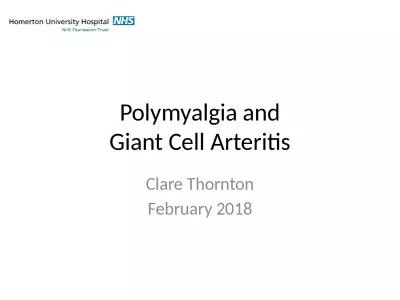 Polymyalgia  and Giant Cell