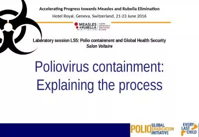 Poliovirus containment: Explaining the process