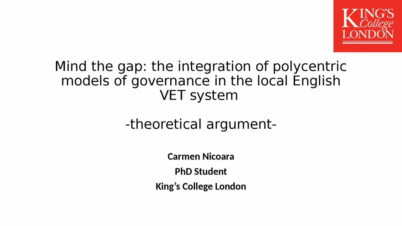 PPT-Mind the gap: the integration of polycentric models of governance in the local English