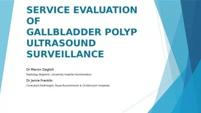 Service Evaluation of Gallbladder