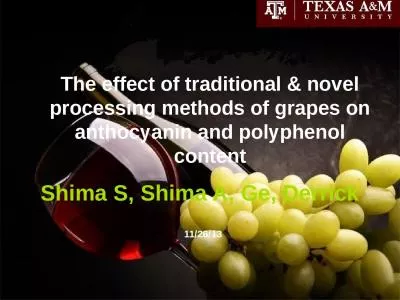 The effect of traditional & novel processing methods of grapes on anthocyanin and polyphenol co