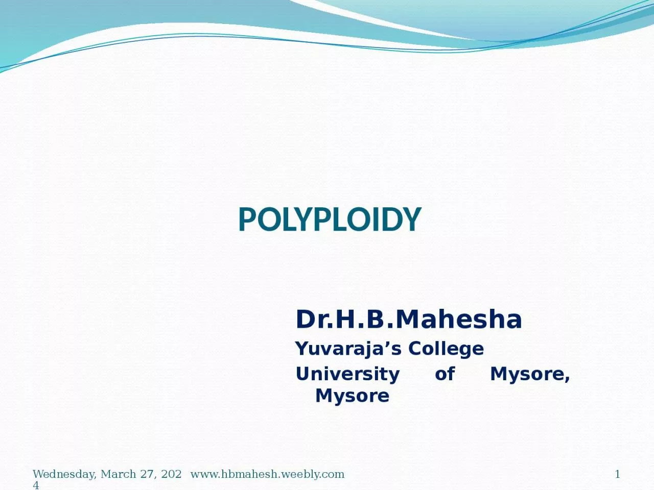 PPT-POLYPLOIDY Dr.H.B.Mahesha