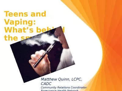 Teens and Vaping: What’s behind the smoke?