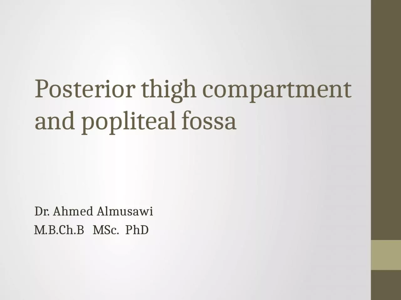 PPT-Posterior thigh compartment