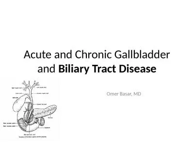 Acute and Chronic Gallbladder and
