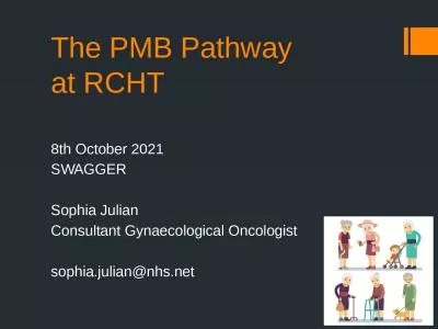 The PMB Pathway at RCHT 8th October 2021