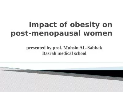 Impact of obesity on post-menopausal women