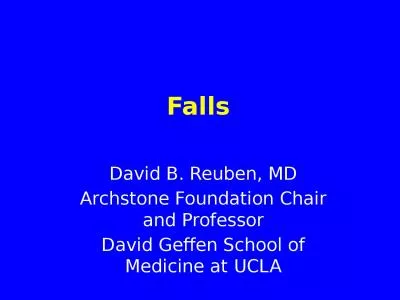 Falls David B. Reuben, MD