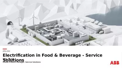 April 2020 Electrification in Food & Beverage - Service Solutions