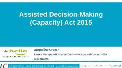 Jacqueline Grogan	 Assisted Decision-Making (Capacity) Act 2015