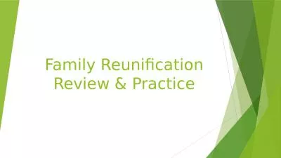 Family Reunification Review & Practice