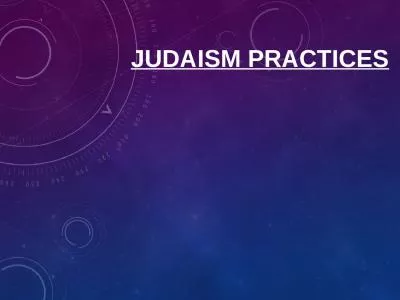 Judaism Practices Do Now: