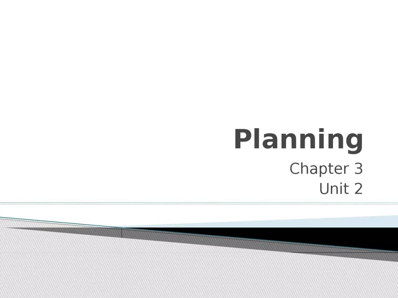 Planning Chapter 3 Unit 2