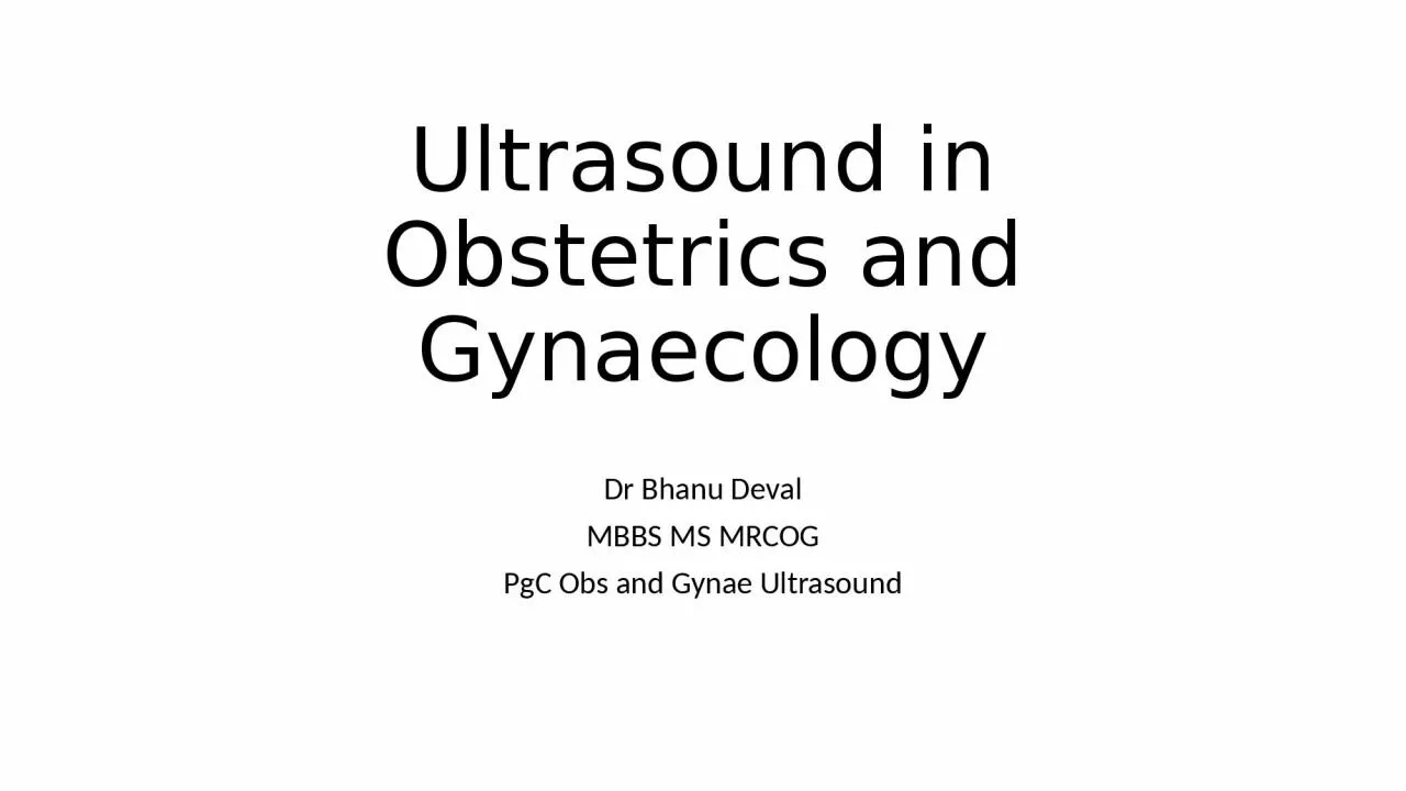 PPT-Ultrasound in Obstetrics and Gynaecology