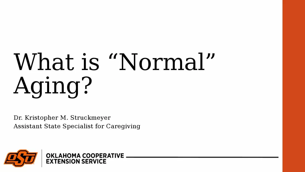 PPT-What is “Normal” Aging?