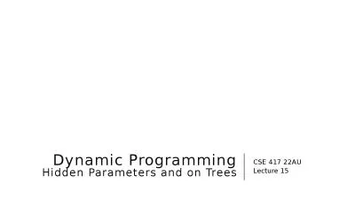 Dynamic Programming Hidden Parameters and on Trees