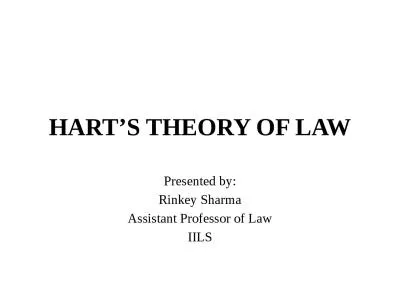 HART’S THEORY OF LAW Presented by: