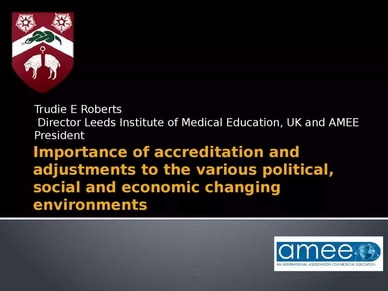 PPT-Importance of accreditation and adjustments to the various political, social and economic