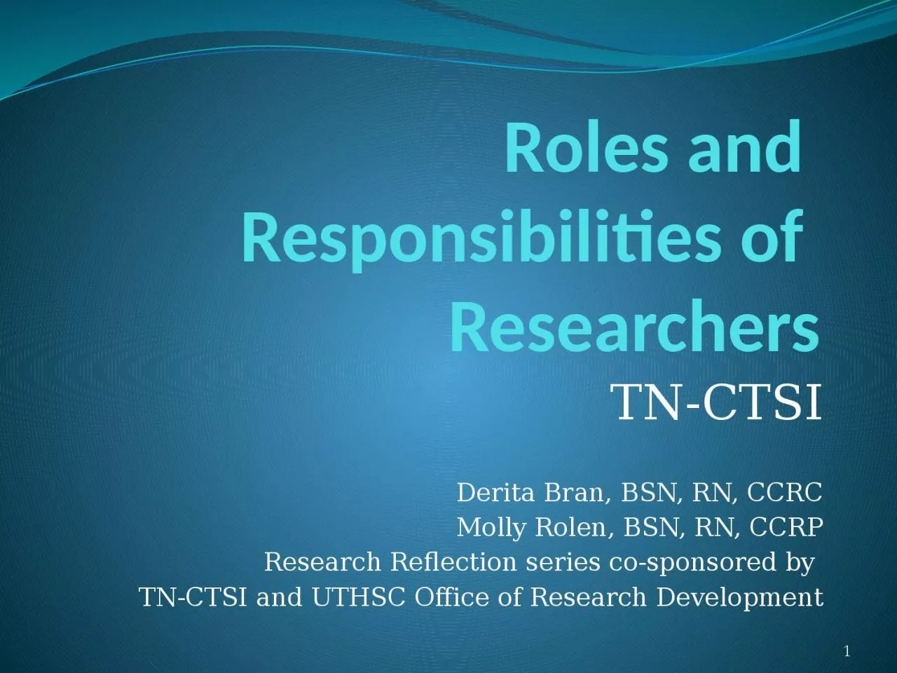 PPT-Roles and Responsibilities of Researchers