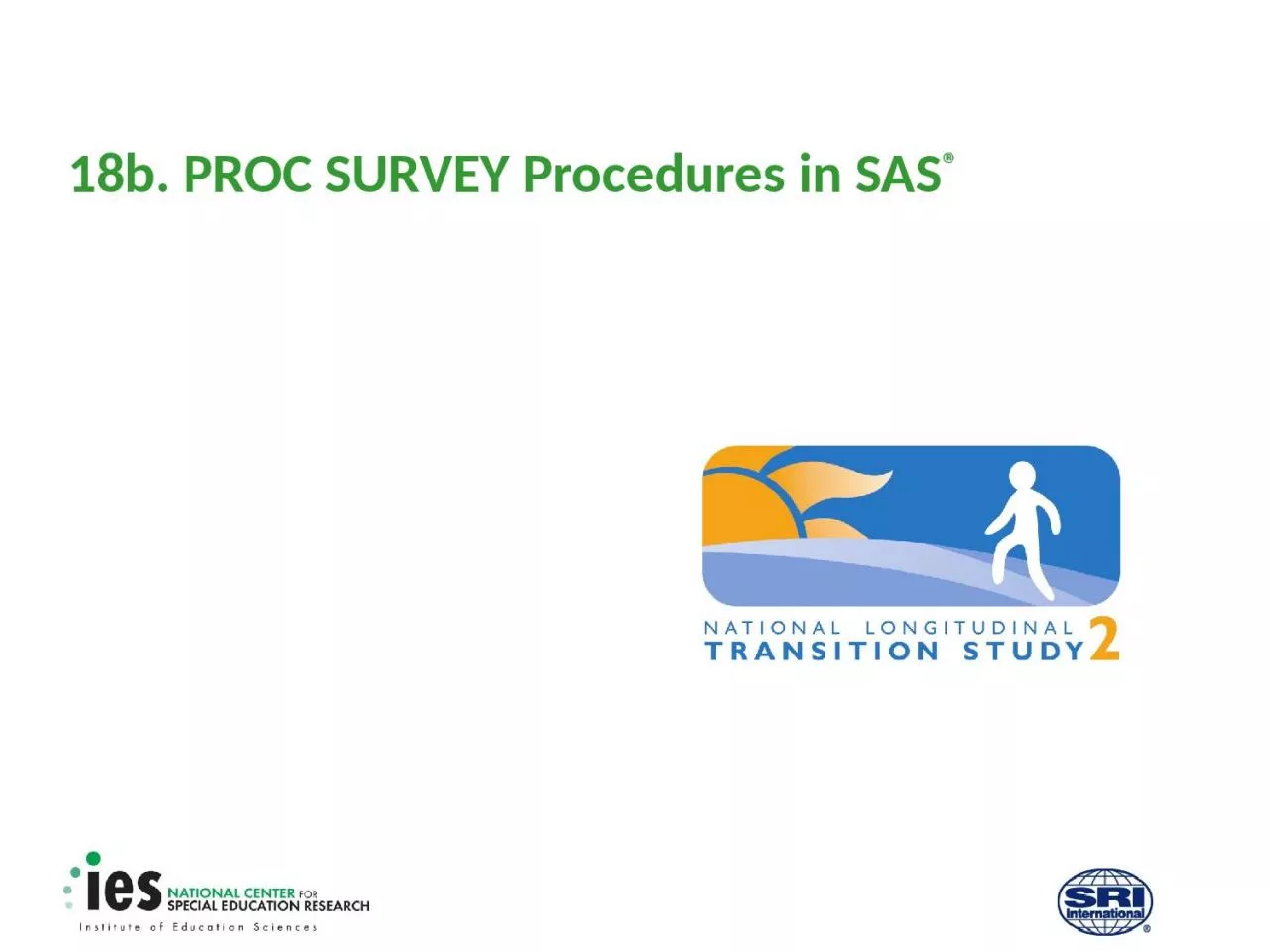 PPT-18b. PROC SURVEY Procedures in SAS