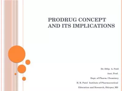 Prodrug  Concept and Its Implications
