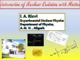 PPT-Interaction of Nuclear Radiation with Matter