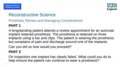 Reconstructive Science Prosthetic Review and Managing Complications