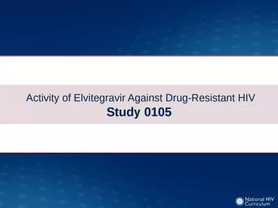 Activity of  Elvitegravir Against