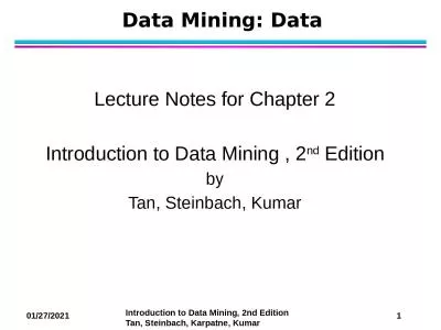 Data Mining: Data Lecture Notes for Chapter 2