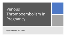 Venous Thromboembolism in Pregnancy