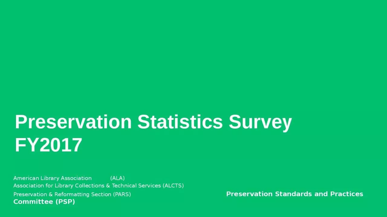 PPT-Preservation Statistics Survey