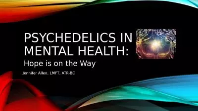 Psychedelics in Mental Health: