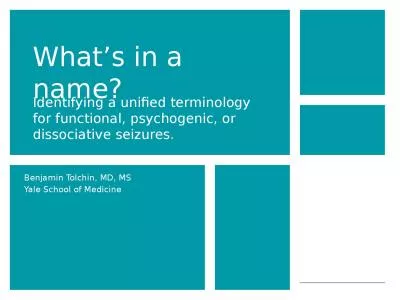 What’s in a name? Identifying a unified terminology for functional, psychogenic, or